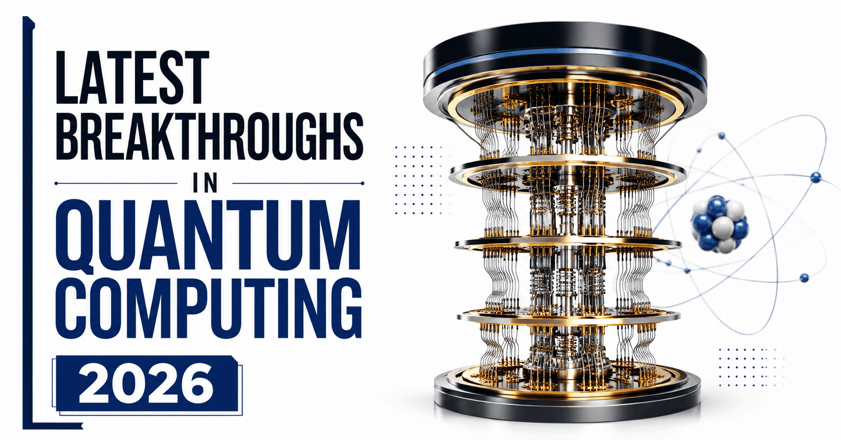 latest breakthroughs in quantum computing 2026